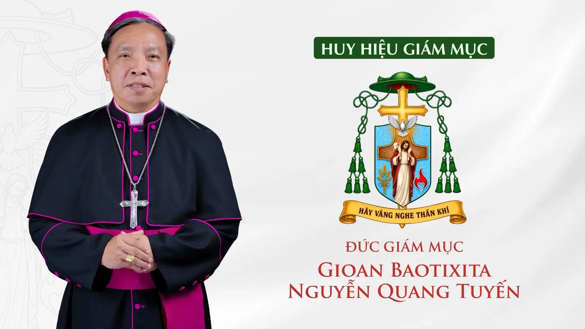 Huy hiệu và khẩu hiệu của Đức Giám mục Gioan Baotixita Nguyễn Quang Tuyến